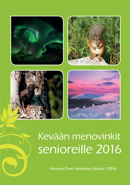 Kevään Menovinkit Senioreille 2016.Indd