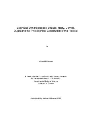Beginning with Heidegger: Strauss, Rorty, Derrida, Dugin and the Philosophical Constitution of the Political