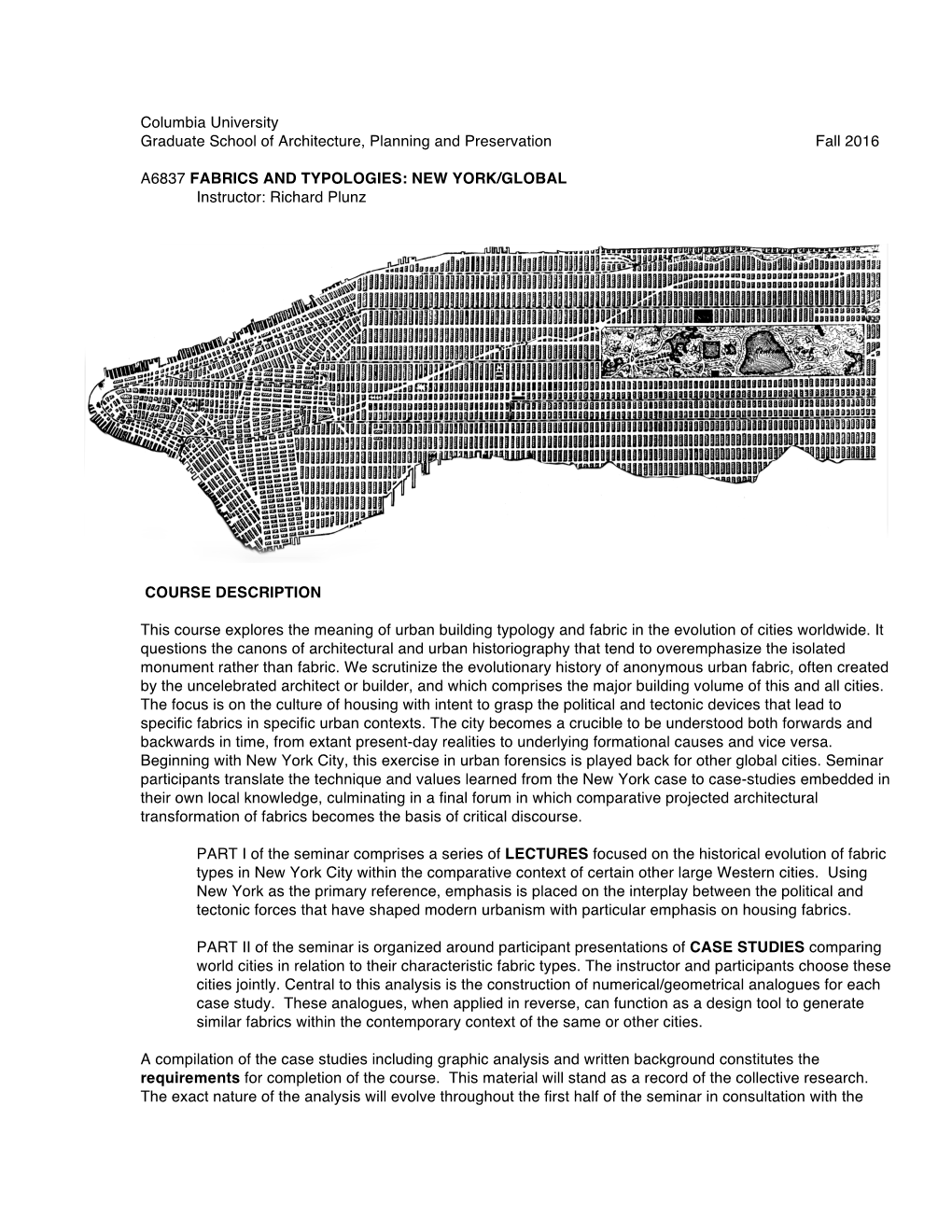 Columbia University Graduate School of Architecture, Planning and Preservation Fall 2016