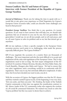Frozen Conflicts: the EU and Future of Cyprus Interview with Former President of the Republic of Cyprus George Vassiliou