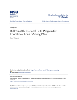 Bulletin of the National Ed.D. Program for Educational Leaders Spring 1974 Nova University
