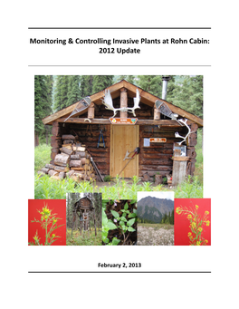 Monitoring & Controlling Invasive Plants at Rohn Cabin: 2012 Update