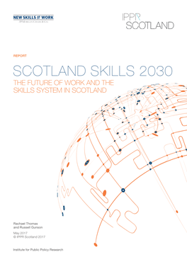 Scotland Skills 2030 the Future of Work and the Skills System in Scotland