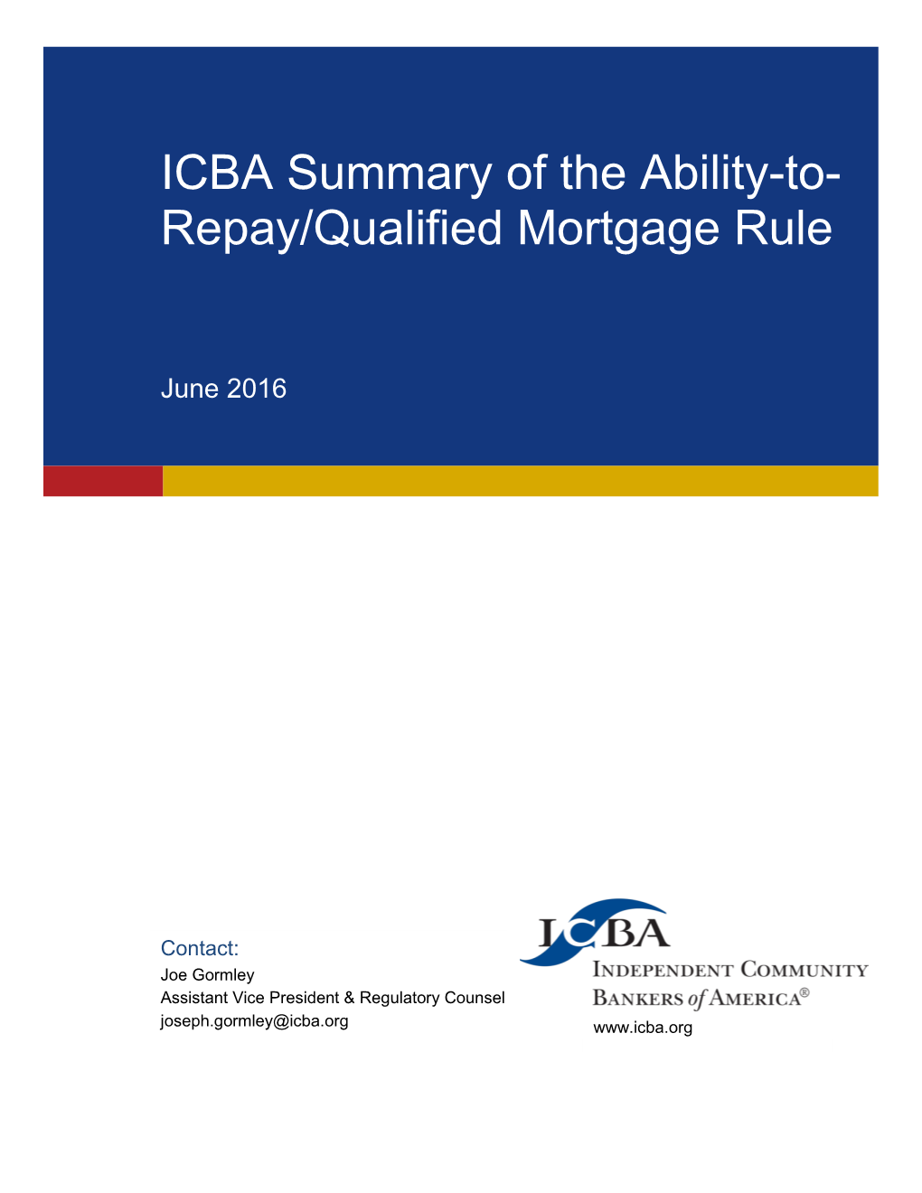 ICBA Summary of the Ability-To- Repay/Qualified Mortgage Rule