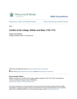 Conflict at the College: William and Mary 1750-1776 Andrea Lynn Williams College of William & Mary - Arts & Sciences