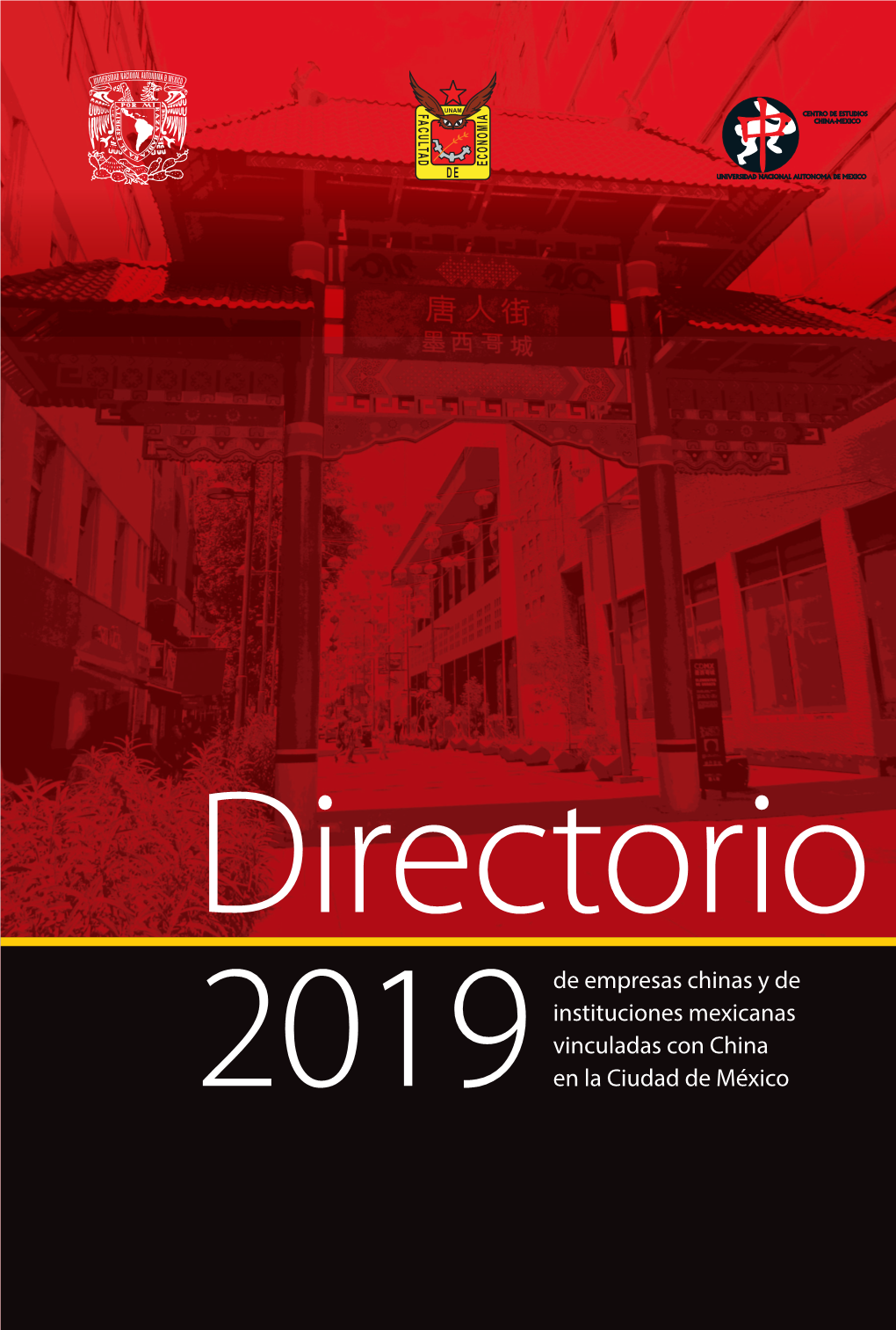 Directorio 2019 De Empresas Chinas Y De Instituciones Mexicanas