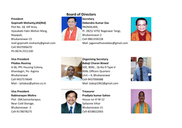 Board of Directors President Secretary Gopinath Mohanty,IAS(Rtd) Debendra Kumar Das Plot No
