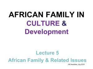 The African Family: Hindrance Or a Blessing for Development