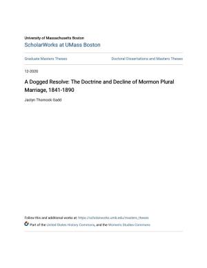 The Doctrine and Decline of Mormon Plural Marriage, 1841-1890
