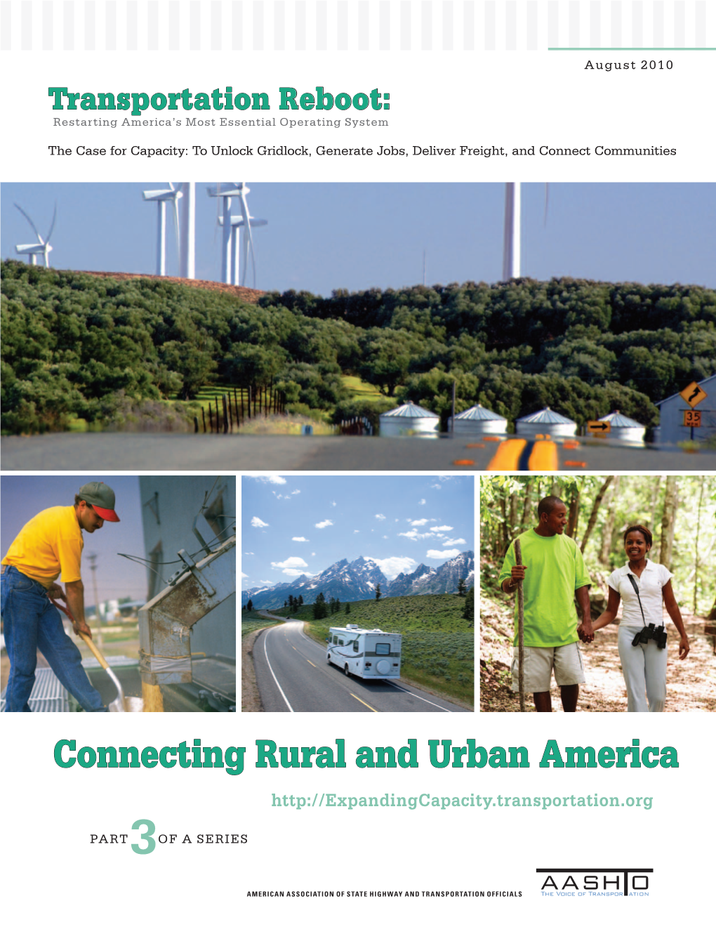 Connecting Rural and Urban America PART3OF a SERIES