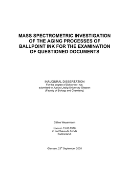 Mass Spectrometric Investigation of the Aging Processes of Ballpoint Ink for the Examination of Questioned Documents