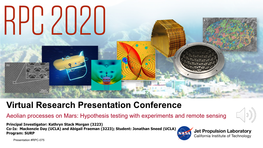 Virtual Research Presentation Conference Aeolian Processes on Mars: Hypothesis Testing with Experiments and Remote Sensing