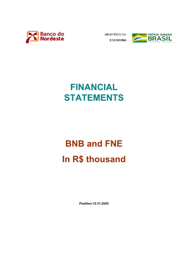 FINANCIAL STATEMENTS BNB and FNE in R
