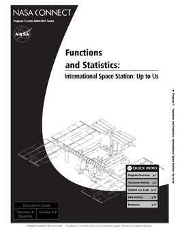 International Space Station: up to Us Program 5 Functions and Statistics: International Space Station: up to Us