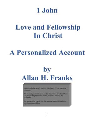 1 John Love and Fellowship in Christ a Personalized Account by Allan H