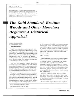 The Gold Standard, Bretton Wood and Other Monetary Regimes