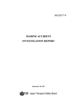 Ma2017-9 Marine Accident Investigation Report