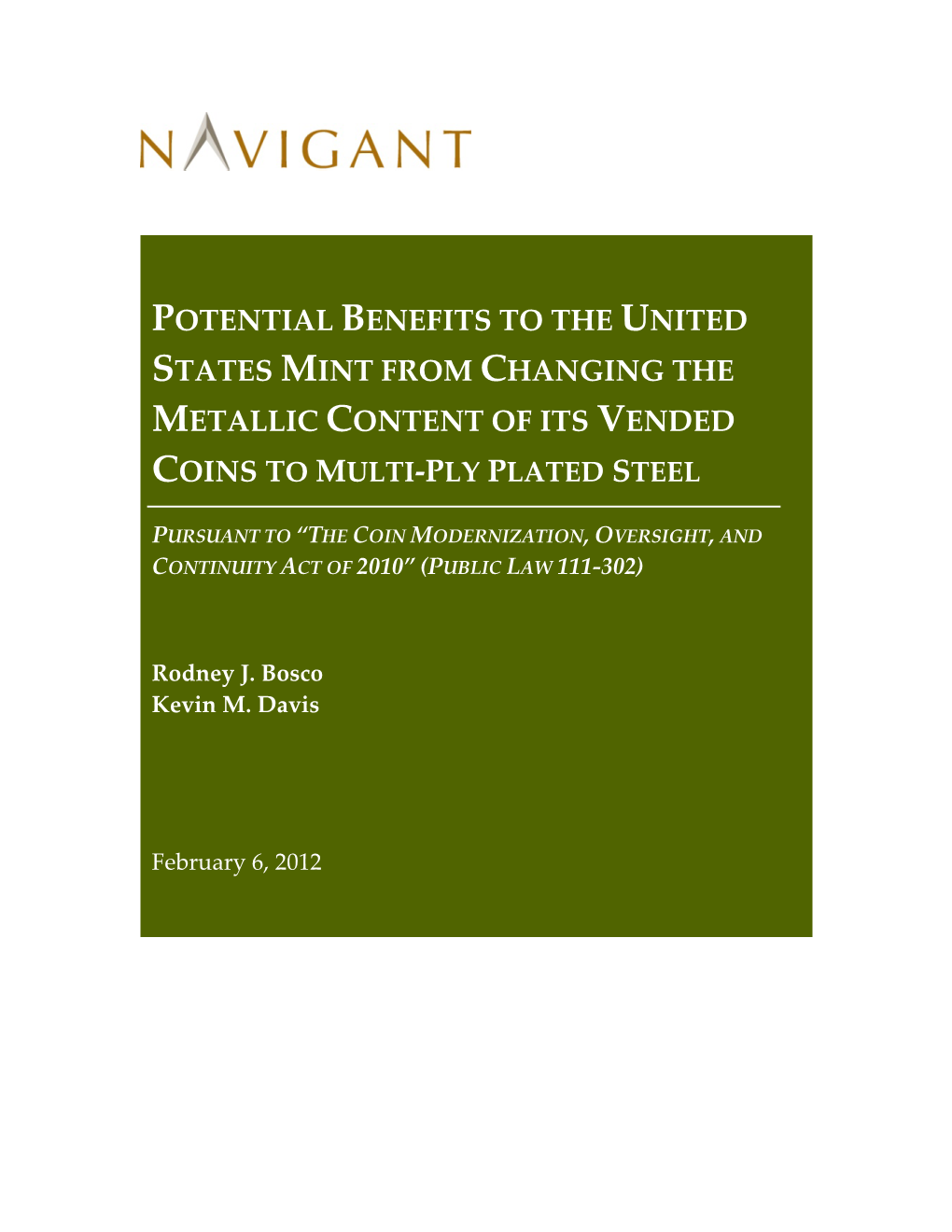 Potential Benefits to the United States Mint from Changing the Metallic