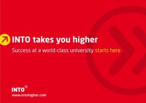 INTO Takes You Higher Success at a World-Class University Starts Here