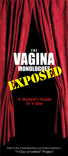 The Vagina Monologues EXPOSED Ensler’S Popularly Performed Feminist Play, You’Re Not Alone— This Pamphlet Is for You
