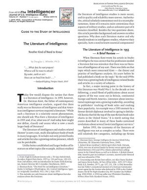 The Literature of Intelligence Studies Is More Recent, Volume 21 • Number 1 • $15 Single Copy Price Winter 2014-15 and Its Quality and Reliability More Uneven