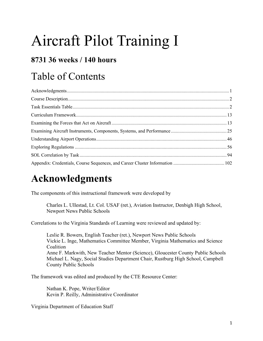 Aircraft Pilot Training I 8731 36 Weeks / 140 Hours