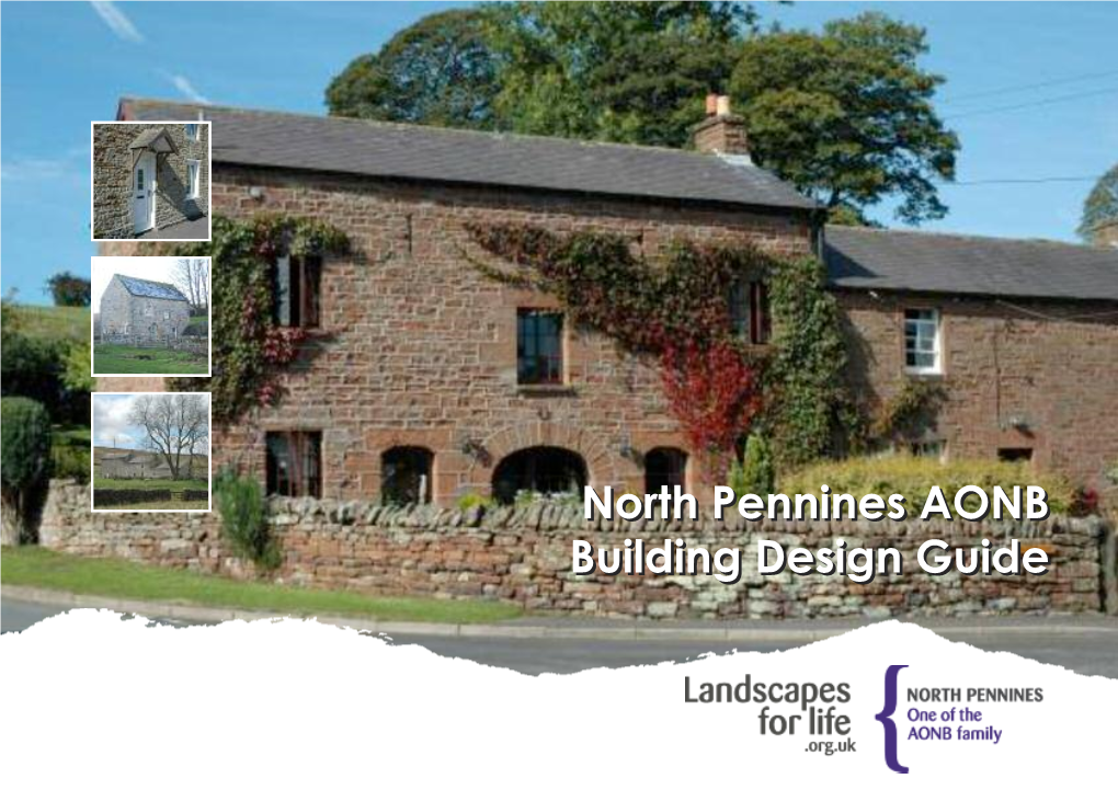 North Pennines AONB Building Design Guide North Pennines AONB Building   North Pennines Aonb Building Design Guide North Pennines Aonb Building Design Guide Introduction 5 