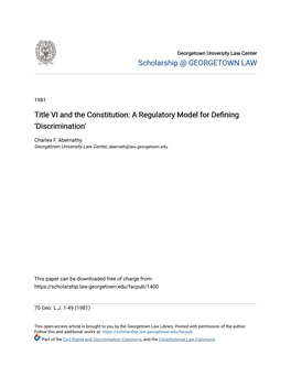 Title VI and the Constitution: a Regulatory Model for Defining ‘Discrimination’