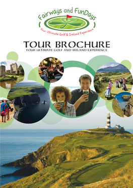 Tour Brochure Your Ultimate Golf and Ireland Experience Welcome