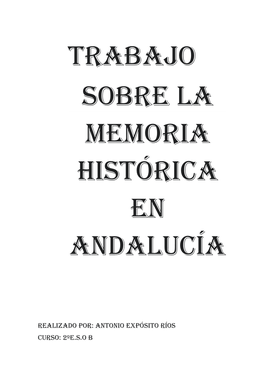 Trabajo Sobre La Memoria Histórica En Andalucía