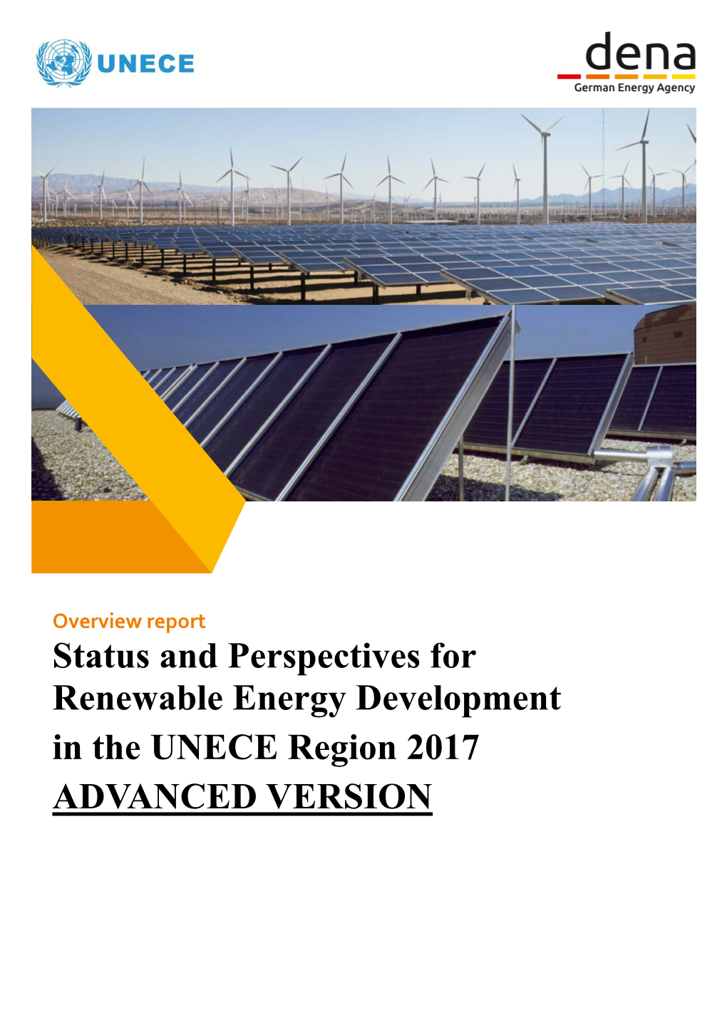 Status and Perspectives for Renewable Energy Development in the UNECE Region 2017 ADVANCED VERSION Imprint