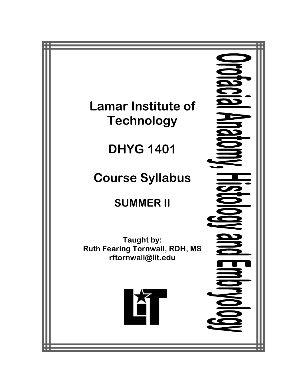 Lamar Institute of Technology DHYG 1401 Course Syllabus