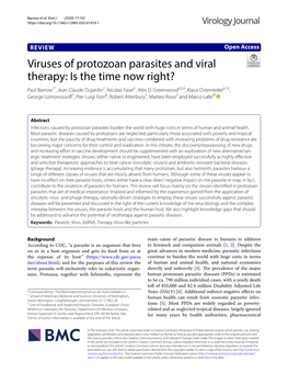 Viruses of Protozoan Parasites and Viral Therapy: Is the Time Now Right? Paul Barrow1*, Jean Claude Dujardin2, Nicolas Fasel3, Alex D