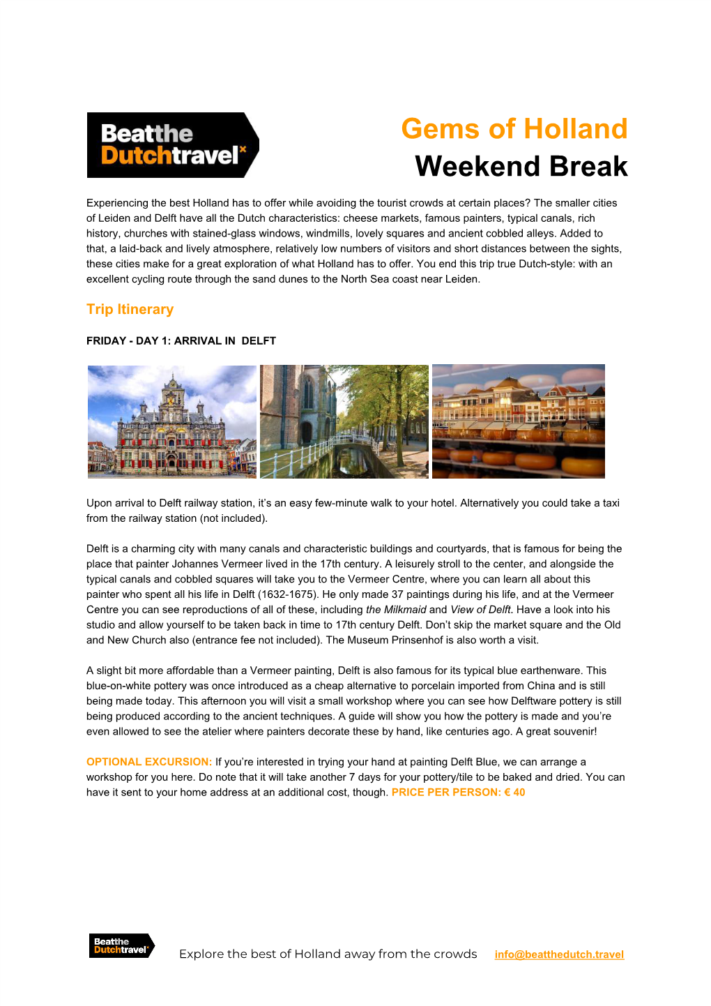 Gems of Holland Weekend Break