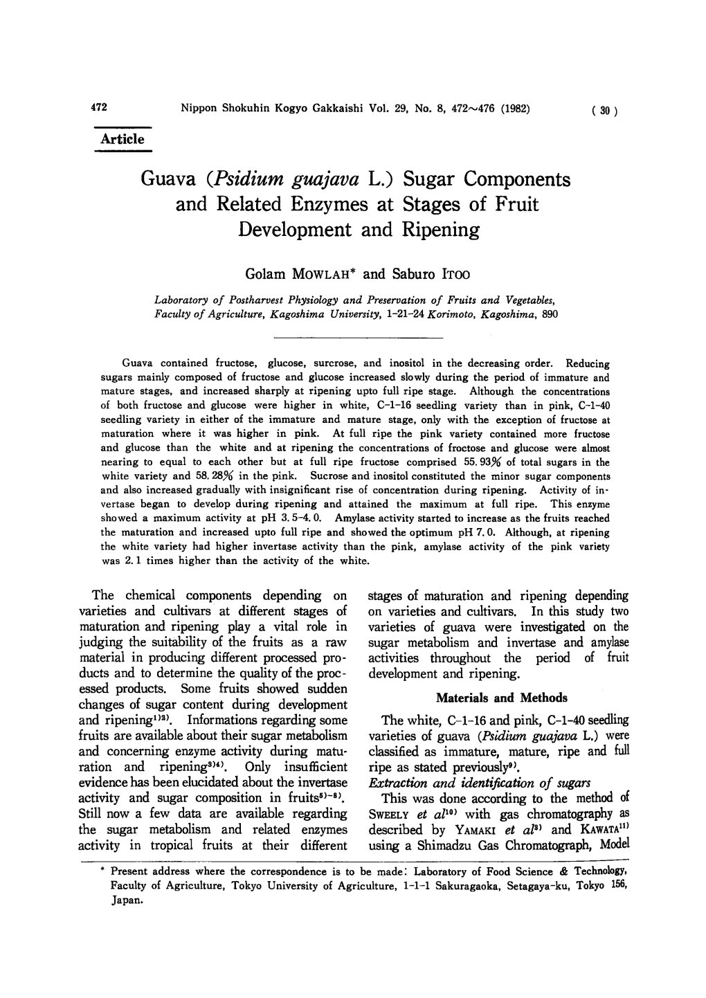 Guava (Psidium Guajava L.) Sugar Components and Related Enzymes at Stages of Fruit Development and Ripening