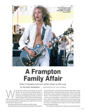 A Frampton Family Affair Peter Frampton and Son Julian Show Us the Way
