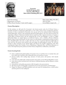 Lucretius 01:190:522 Spring 2014 Tuesday 2:00-4:40 Pm Ruth Adams Building 003, D/C Leah Kronenberg Ruth Adams Bldg. 006 (DC) D