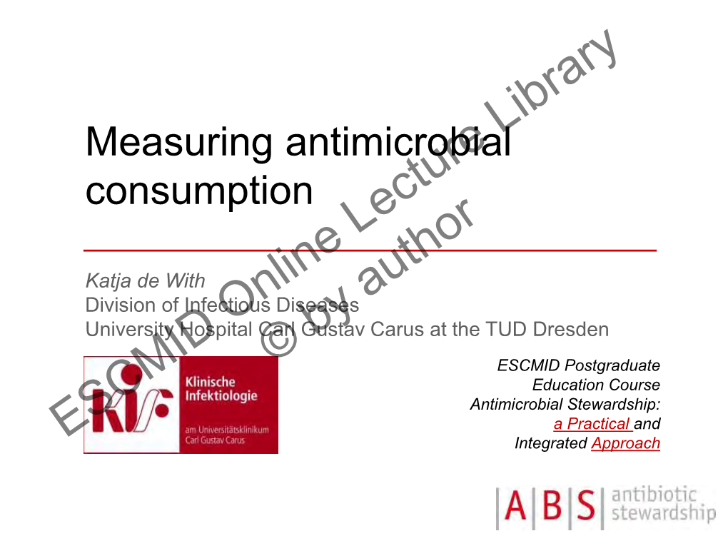 Measuring Antimicrobial Consumption