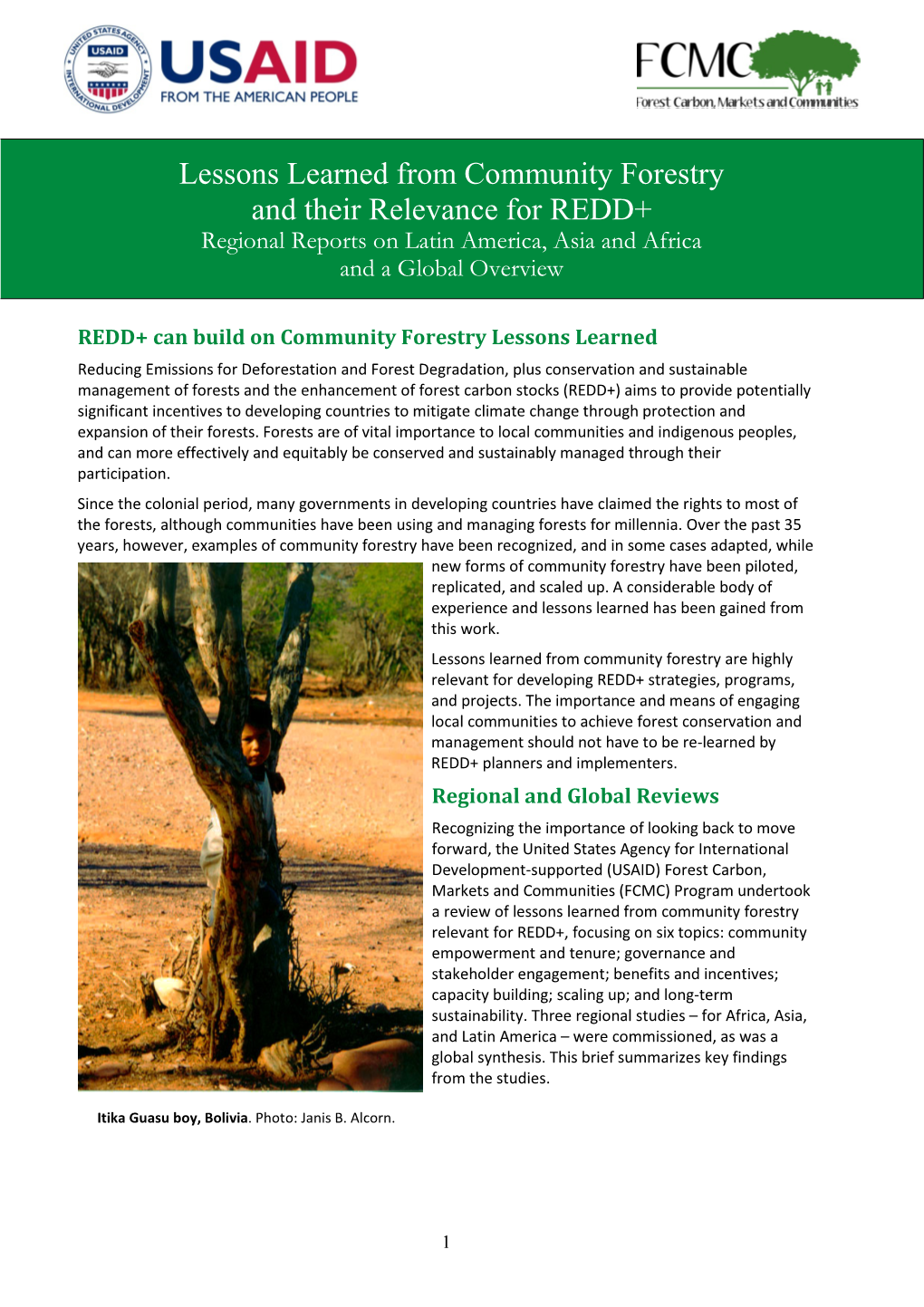 Lessons Learned from Community Forestry and Their Relevance for REDD+