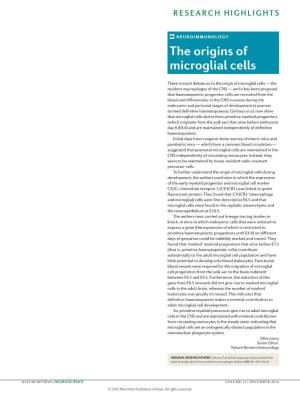 Neuroimmunology: the Origins of Microglial Cells