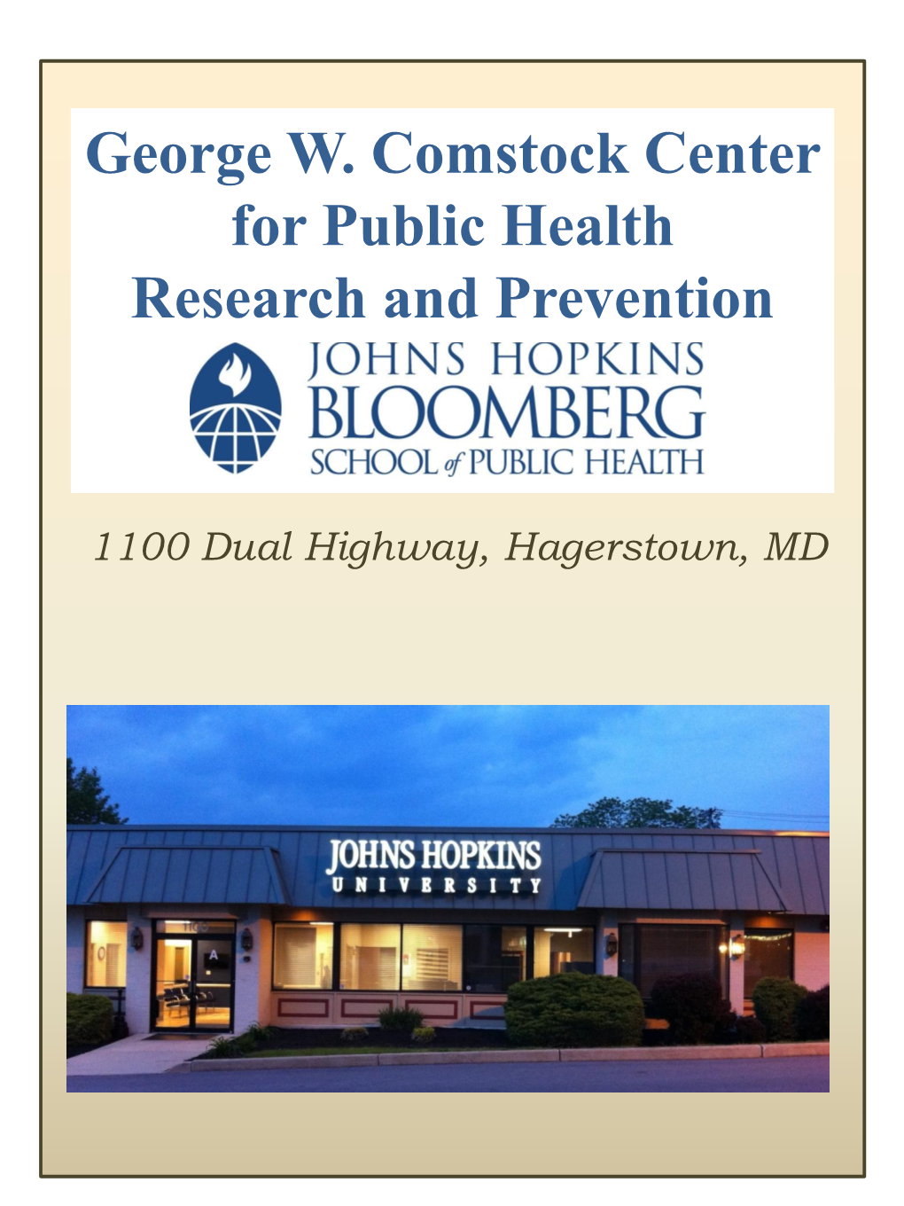 George W. Comstock Center for Public Health Research and Prevention