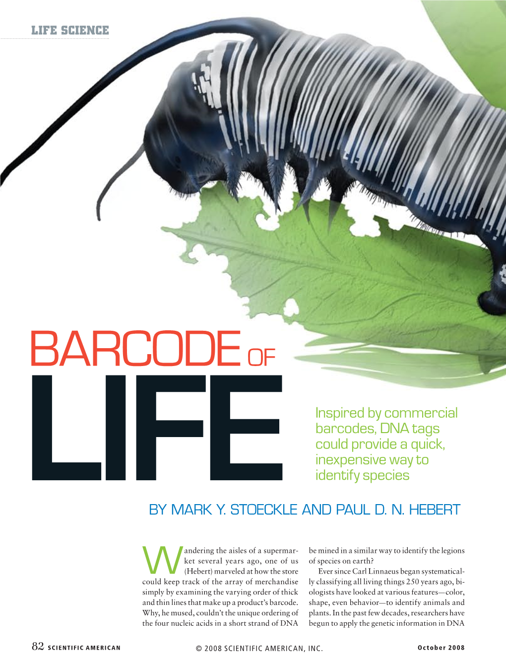 Barcode of Life Data Systems, Or BOLD (Online More Narrowly Specialized —Than Scientists Had At