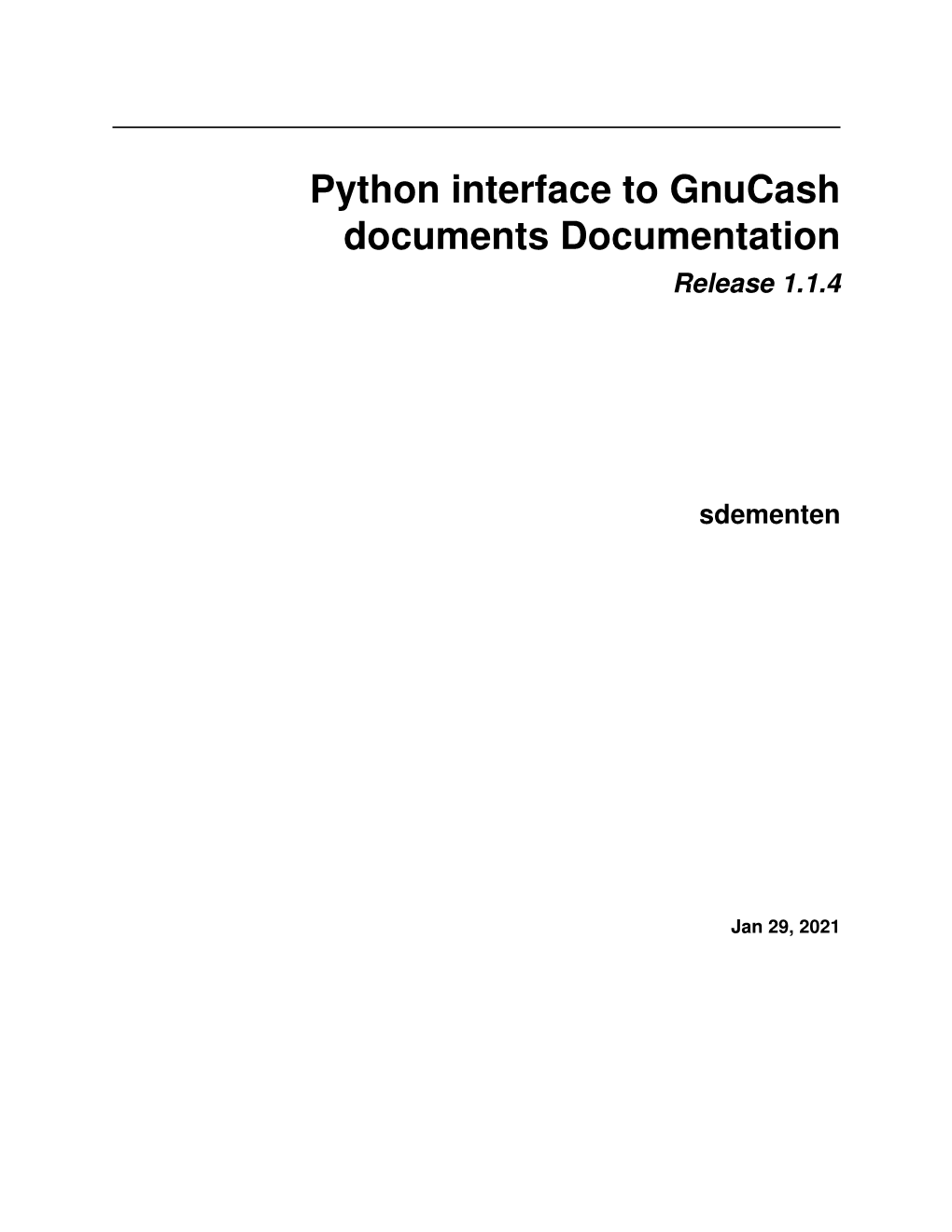 Python Interface to Gnucash Documents Documentation Release 1.1.4