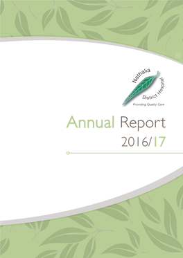 Annual Report 2016/17 Nathalia District Hospital ANNUAL REPORT 2016/17