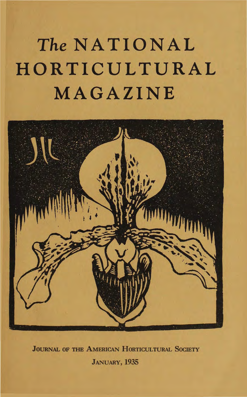 The NATIONAL HORTICULTURAL MAGAZINE