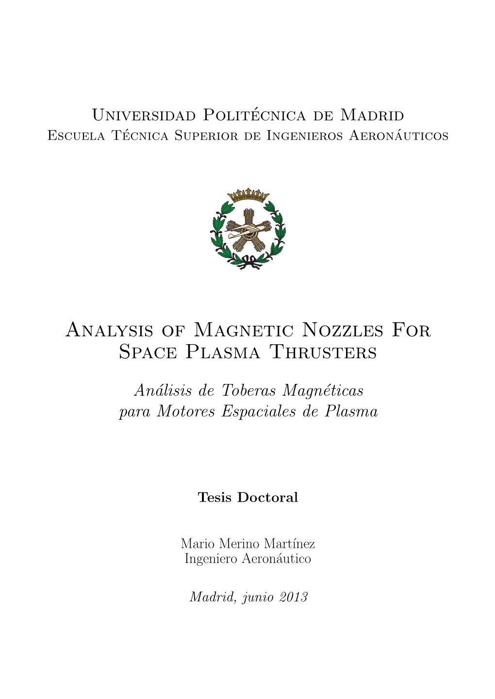 Analysis of Magnetic Nozzles for Space Plasma Thrusters