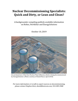 Nuclear Decommissioning Specialists: Quick and Dirty, Or Lean and Clean?