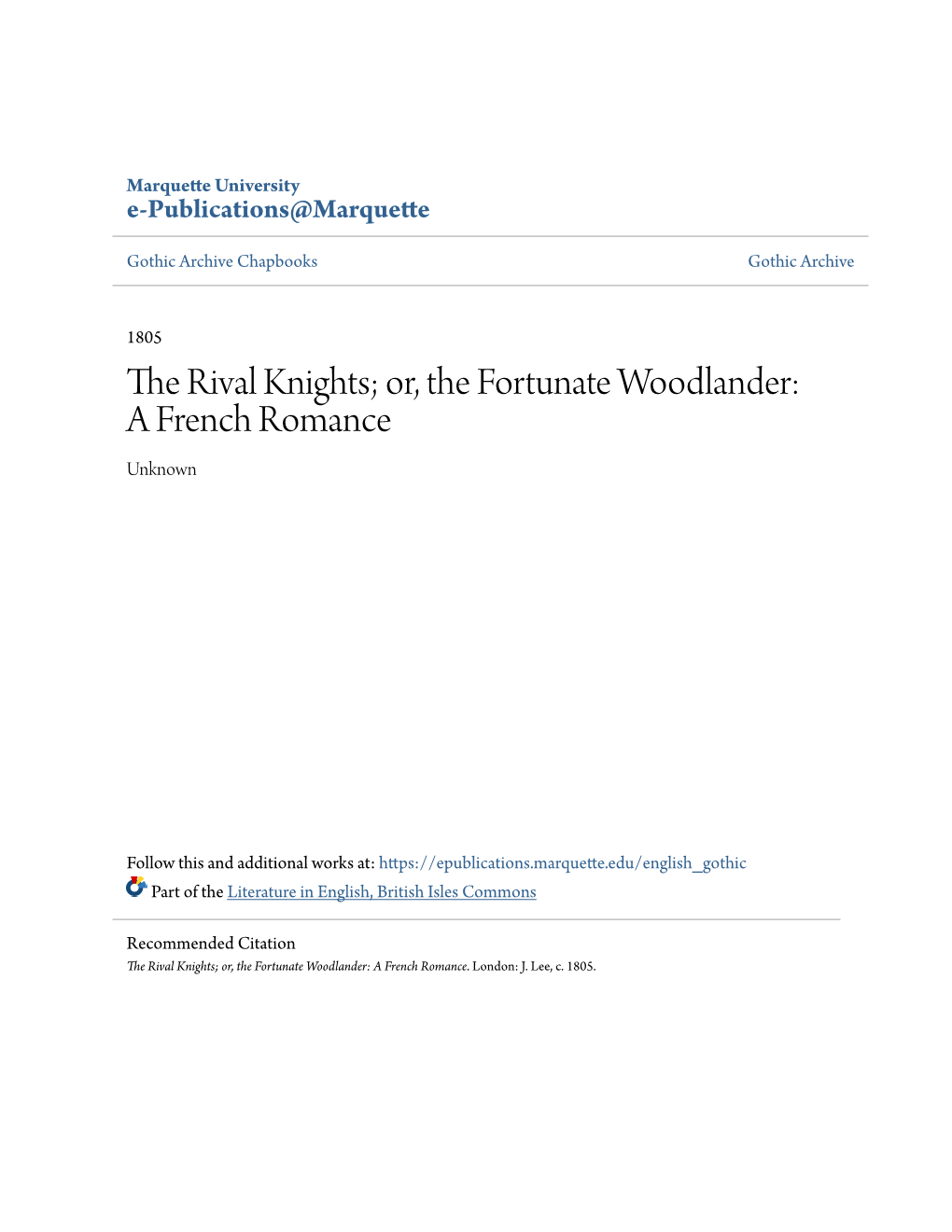 The Rival Knights; Or, the Fortunate Woodlander: a French Romance Unknown