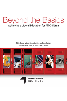 Beyond the Basics Achieving a Liberal Education for All Children