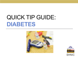 Quick Tip Guide: Diabetes